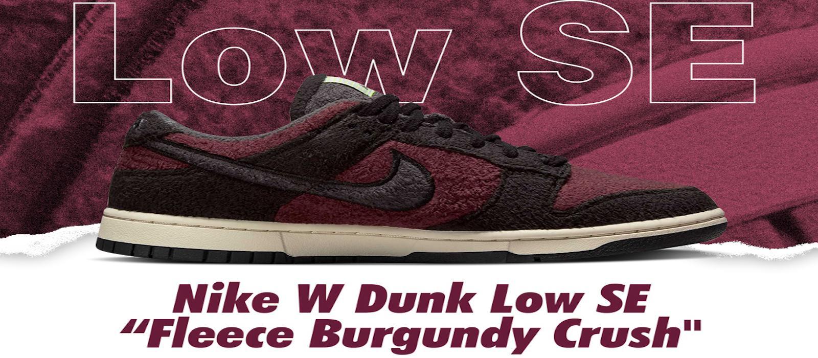 Nike W Dunk Low SE “Fleece Burgundy Crush" (4,300 THB)